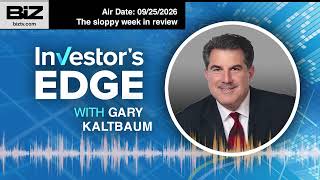 The Sloppy Week In Review Investor's Edge with Gary Kaltbaum  FRI 09 25 2026 screenshot 5