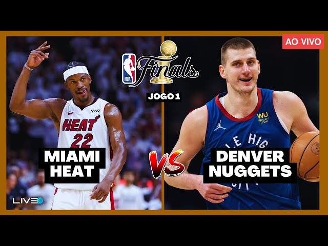 Denver Nuggets x Miami Heat ao vivo: onde assistir ao jogo da NBA