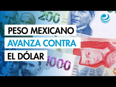 Peso mexicano avanza