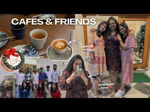 A MONTH OF EXPLORING CAFES W FRIENDS | new food in Chennai, reuniting with friends after a year🥯🫂