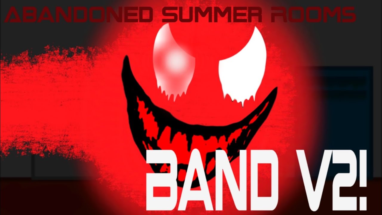 🔴 Abandoned Summer Rooms Band V2 🔴 ( Rooms Band By 