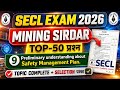 SECL Mining Sirdar 2026 🔥 Top 50 Questions | Safety Management Plan | SECL EXAM 2026 | SECL MINING