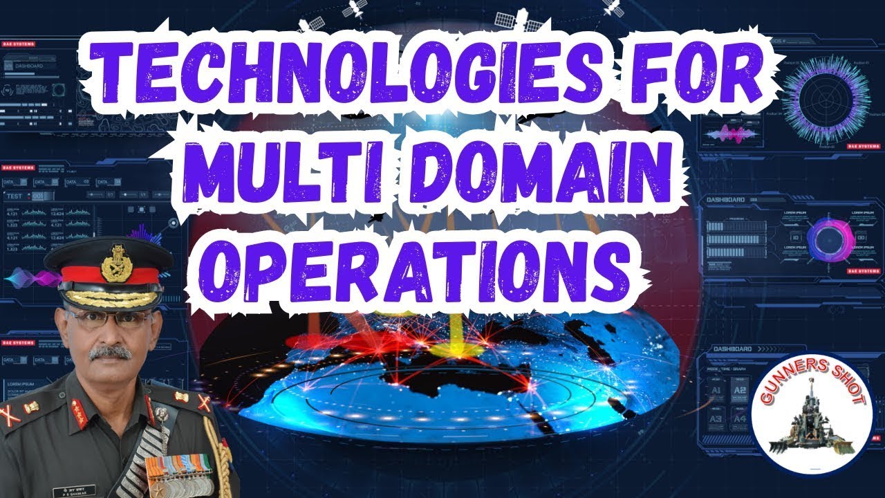 Gunners Shot Clips : Technologies For Multi Domain Operations / Lt Gen ...