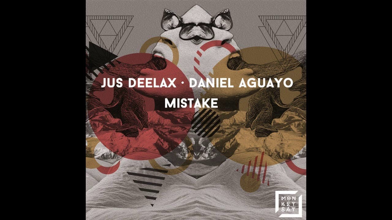 Watch Jus Deelax, Daniel Aguayo - Mistake (Official Audio) on YouTube Watch Jus Deelax, Daniel Aguayo - Mistake (Official Audio) on YouTube