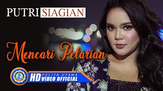 Putri Siagian - MENCARI PELARIAN [HD]