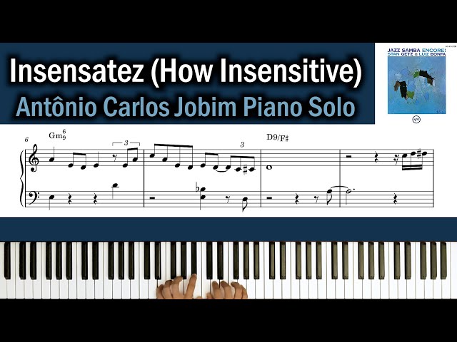 TRANSCRIPTION] Insensatez (How Insensitive) - Antônio Carlos Jobim Solo  Jazz/Piano/Sheet Music 