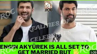 Engin Akyürek first Official & Interesting Statement About Marriage&Fatherhood-Con Espanol Subtitlos
