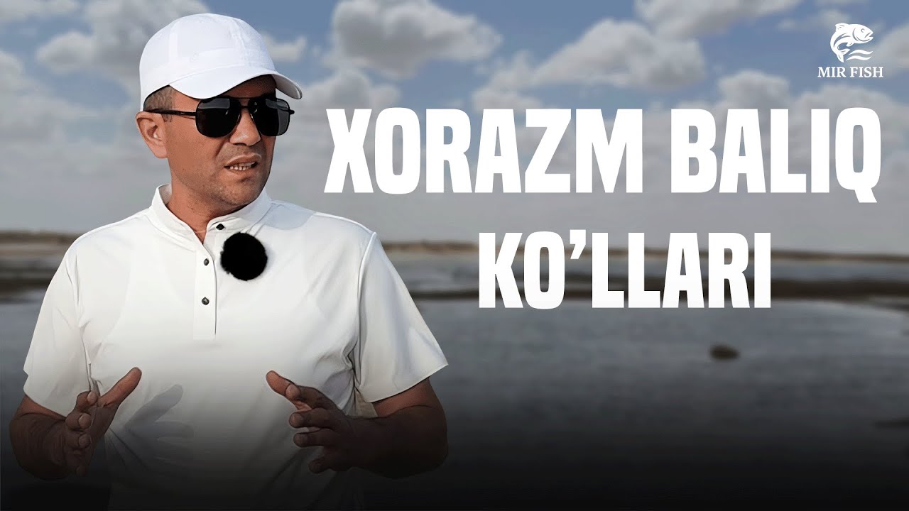 Xorazm baliq ko'llarini ko'rib chiqamiz!