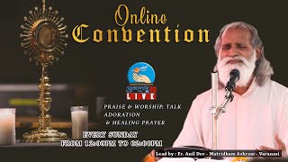 Sunday Live 18th July 2021 | Online Convention | Fr. Anil Dev | Atmadarshan TV  Schedule | Afternoon