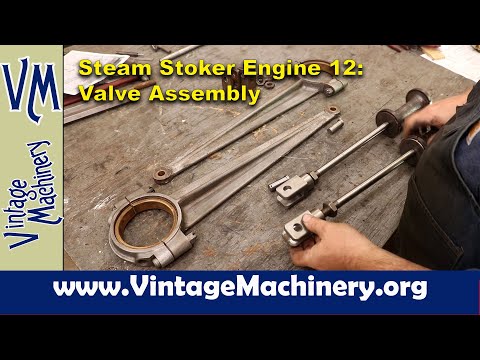 Steam Stoker Engine Restoration 12: Reassembling the Valve Assembly