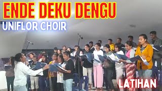 UNIFLOR CHOIR || LATIHAN LAGU ENDE DEKU DENGU