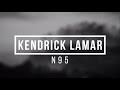 Kendrick Lamar - N95 (Lyric Video)