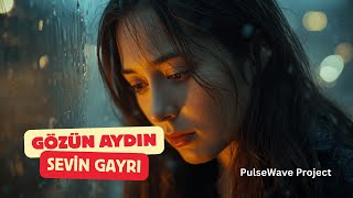 Gözün Aydın Sevin Gayrı (Akustik Cover) Pulsewave Project Resimi