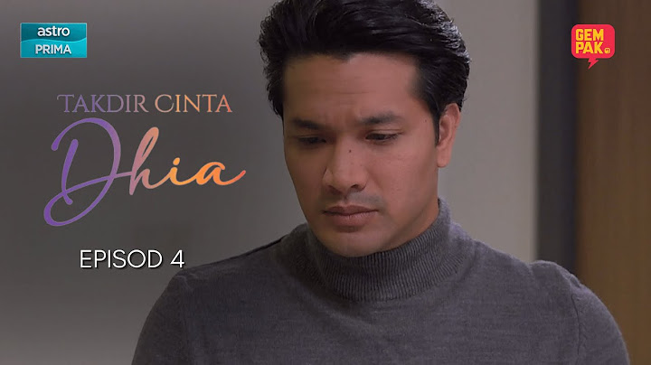 [LIVE] Takdir Cinta Dhia - EP4