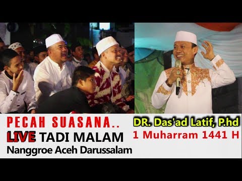 pecah-suasana-ceramah-terbaru-ust.-dr.-das'ad-latif,-ph.d---tabligh-akbar-1-muharram-1441-h-di-aceh