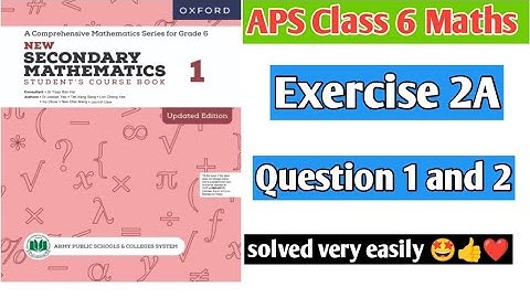 Exercise 2A  || Question 1 and 2 || Oxford secondary mathematics book 1 updated edition