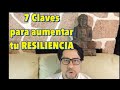 7 Claves para aumentar tu resiliencia