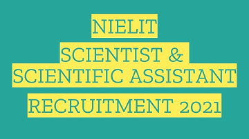 NIELIT Scientist Scientific Assistant Recruitment 2021 | NIELIT Recruitment 2021 | Syllabus