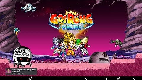 TỰA GAME HOÀN TOÀN MỚI VŨ TRỤ BỊ RỒNG (HOT 2021)