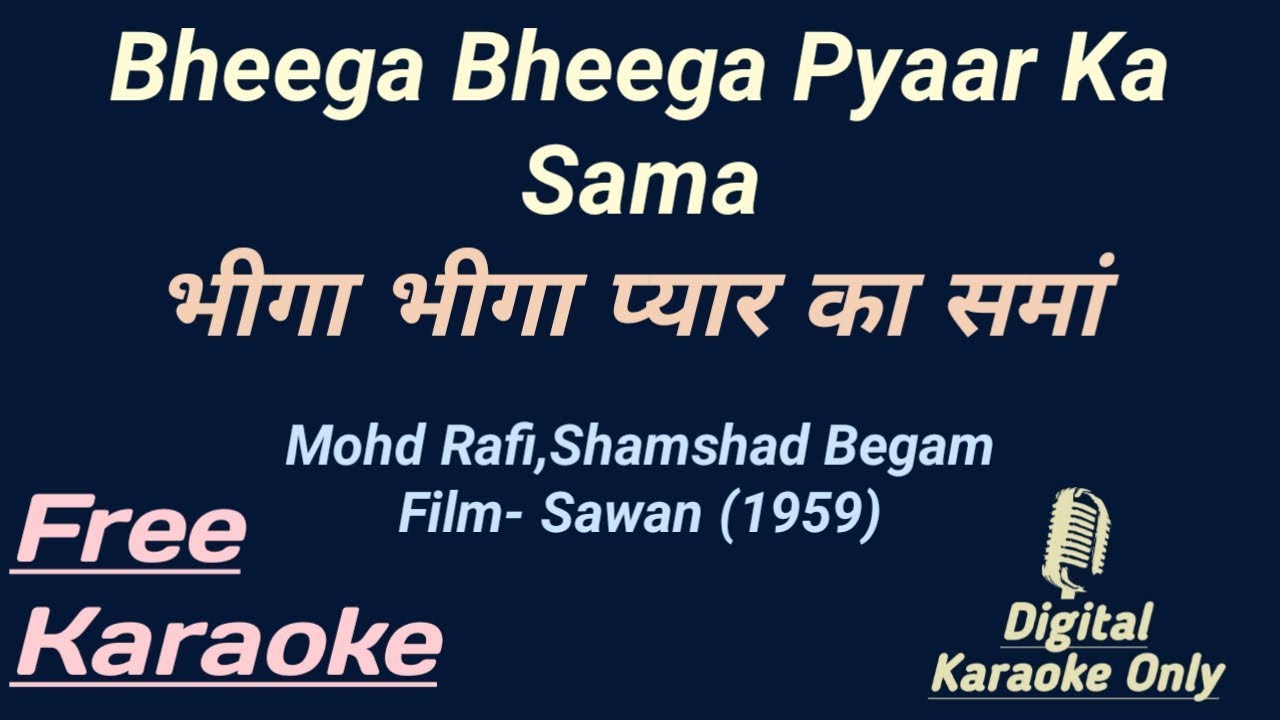 Bheega Bheega Pyaar Ka Sama        Karaoke  HD Karaoke With Lyrics Scrolling