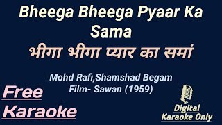 Bheega Bheega Pyaar Ka Sama | भीगा भीगा प्यार का समां | Karaoke | HD Karaoke With Lyrics Scrolling
