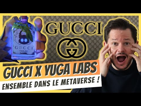 Web 3.0 Actus :  Gucci s'associe à Yuga Labs !