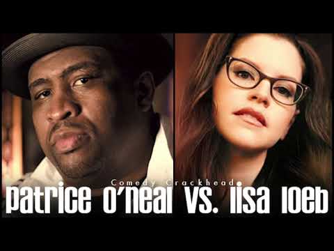 Patrice O'Neal vs. Lisa Loeb
