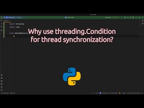 Why use threading.Condition for thread synchronization? Master Thread #synchronization with Pythons