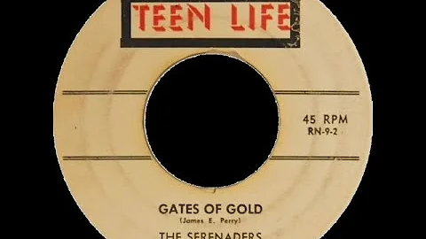 The Serenaders - Gates Of Gold 1958