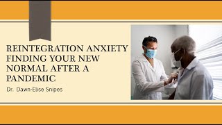 Reintegration Anxiety