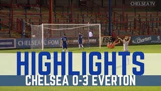 U23 HIGHLIGHTS: CHELSEA 0-3 EVERTON