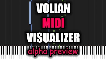 Volian MIDI Visualizer™ (alpha preview)