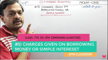 5) Maths Class 7 Chapter 8 Comparing Quantities- Charges Given On Borrowing Money Or Simple Interest