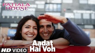 Video thumbnail of "Aadat Hai Voh [Full Song] Patiala House | Akshay Kumar, Anushka Sharma"