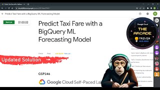 Predict Taxi Fare with a BigQuery ML Forecasting Model | GSP246 | [NEW] screenshot 5