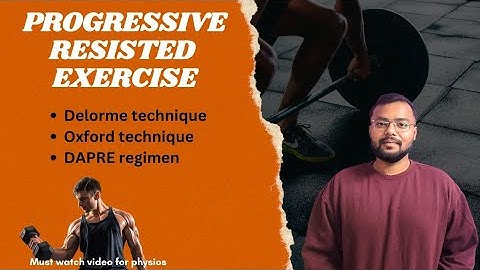 Progressive resisted exercise | PRE | Delorme, oxford, DAPRE regimen | Resisted exercise