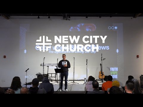 Good Works & Good News | April 14th, 2024 | New City Church