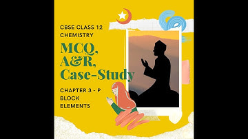 CBSE Class 12 | Chemistry Term 1 | MCQs, A & R , Case Study  Chapter wise | Board  Exam 2021 - 22