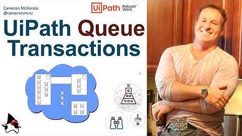 How to Get and Set UiPath Queue Transactions Tutorial