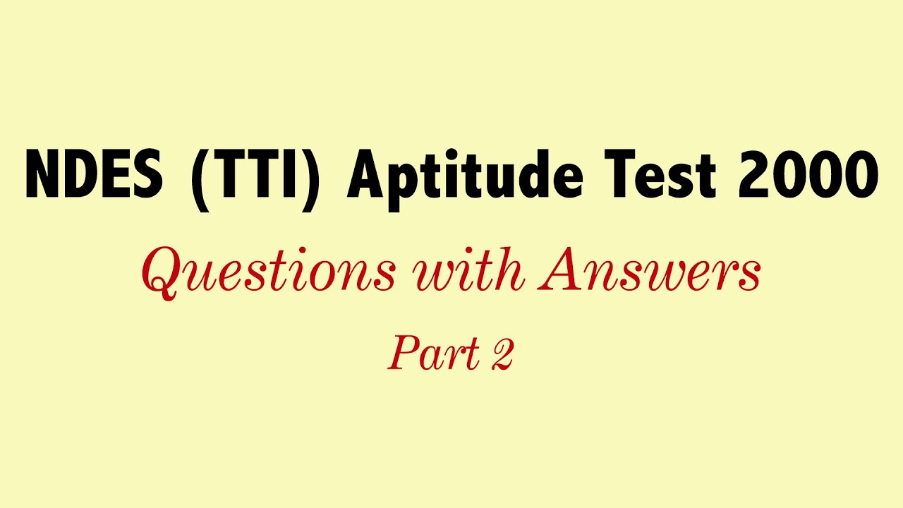 NDES TTI Aptitude Test 2000 Part 02 Questions With Answers YouTube