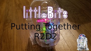 Putting Together R2D2 | Droid Inventor Kit | Littlebits