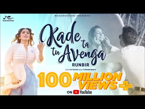 KADE TA TU AVENGA | FULL VIDEO | RUNBIR | LATEST PUNJABI SONG  | MUSICREATIONZ