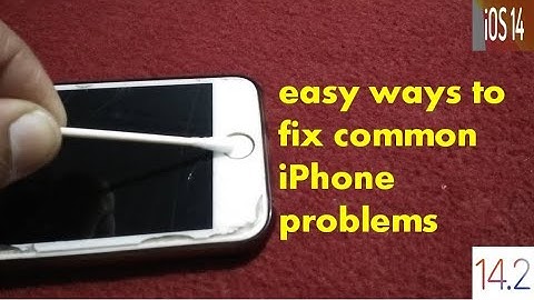 8 easy ways to fix common iPhone problems iOS 14, iOS 14.2
