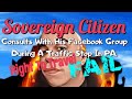 Sovereign Citizen and his Facebook group - Right To Travel FAIL in PA - Bonus News & Court Update