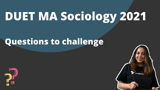 DU Entrance Test Sociology MA 2021 | Answer Key Challenge