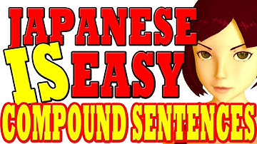 Lesson 11:  Compound sentences, kureru, ageru, more te-form uses