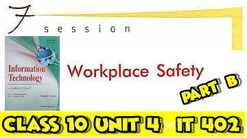 Workplace Safety Sumita Arora Class 10th Unit 4 Part B IT 402 | workplace safety it 402 class 10