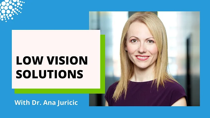 Low Vision Solutions