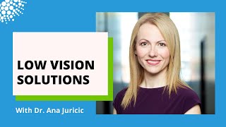 Low Vision Solutions