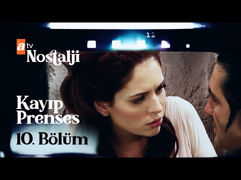 Kayıp Prenses 10. Bölüm